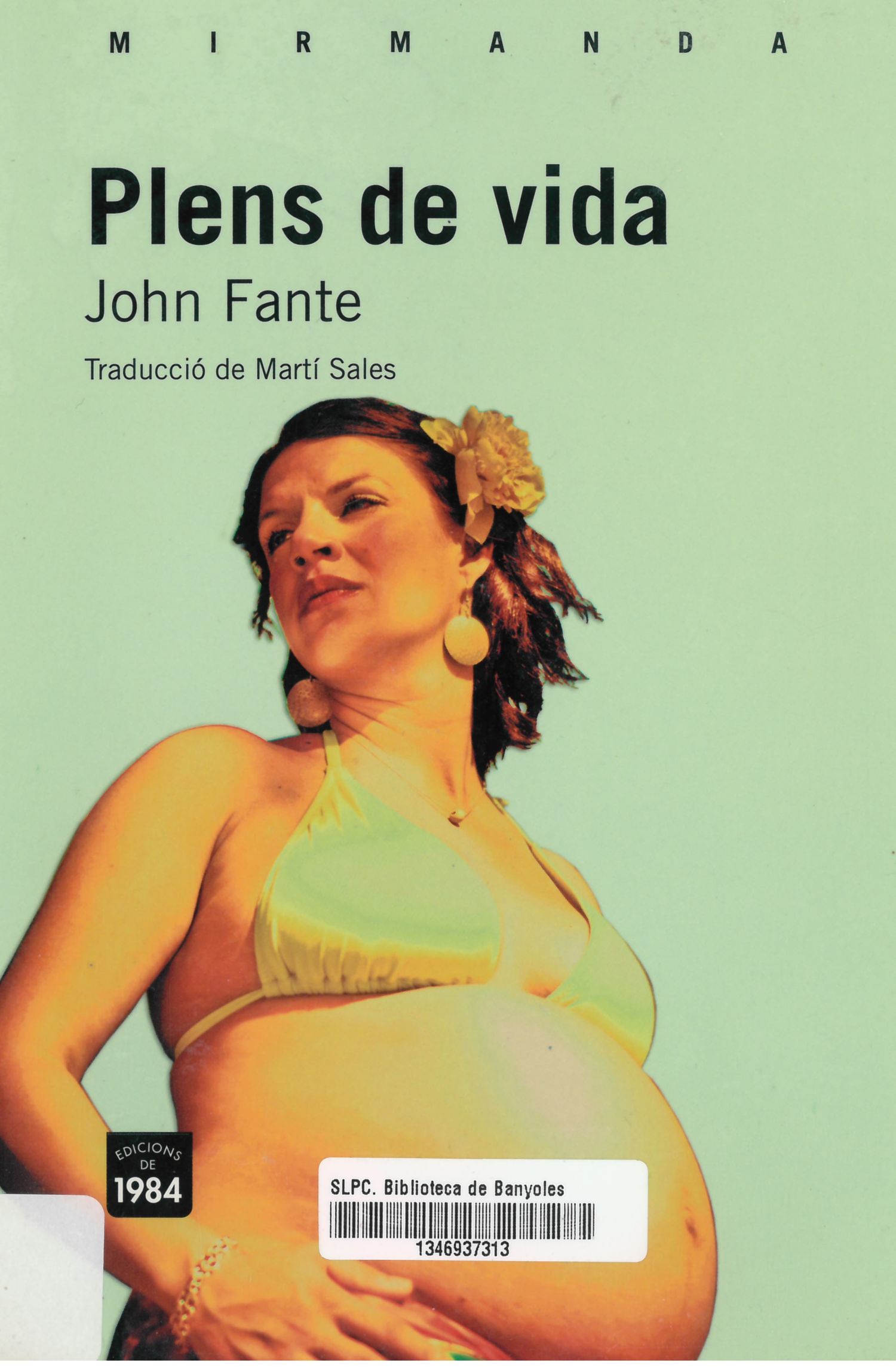 Plens de Vida de John Fante